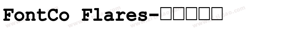 FontCo Flares字体转换